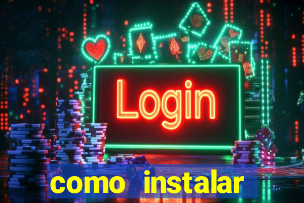 como instalar fortune tiger